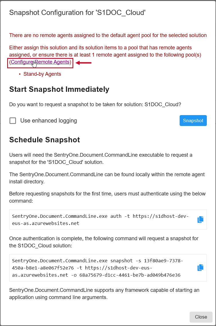 Snapshot Configuration notifying you no remote agents are assigned and linking you to configure remote agents.