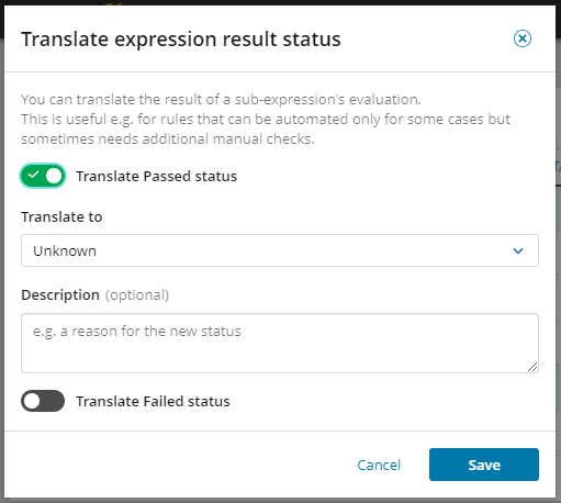Translate expression result status dialog box - Toggle Translate Passed status - Use dropdown menu to select to translate to Failed or to Unknown status - Then click Save Translate expression result status dialog box - Toggle Translate Passed status - Use dropdown menu to select to translate to Failed or to Unknown status - Then click Save