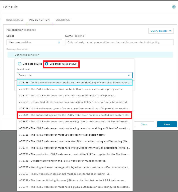 Use other rule's status - Select a rule from the drop-down menu Use other rule's status - Select a rule from the drop-down menu