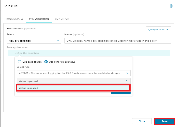 Use other rule's status - Select status is passed from the drop-down menu Use other rule's status - Select status is passed from the drop-down menu