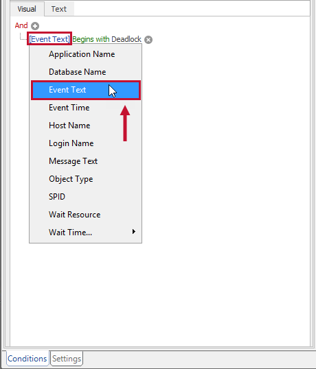 SQL Sentry Conditions Settings Event Text filter option Version 2021.18 Conditions Settings Event Text filter option