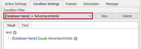 SQL Sentry Condition settings Database Name equals AdventureWorks example Version 2021.18 Condition settings Database Name equals AdventureWorks example