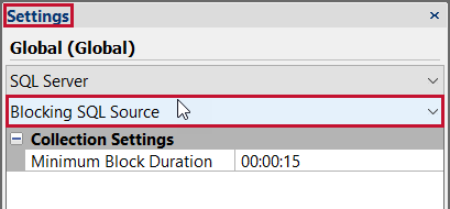 Settings pane select Blocking SQL Source settings from the bottom drop-down list