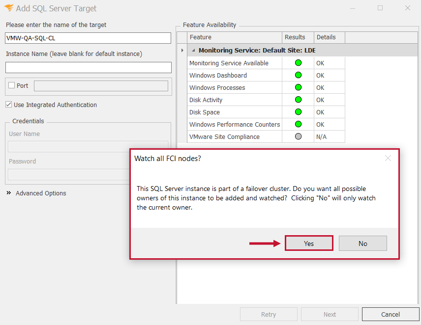 SQL Sentry Add SQL Server Target screen with the Watch all FCI nodes prompt Version 2021.12 Add SQL Server Target screen with the Watch all FCI nodes prompt