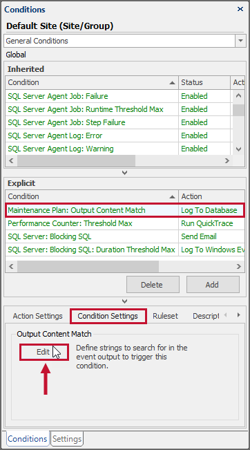 Conditions pane Conditions Settings tab Edit Output Content Match
