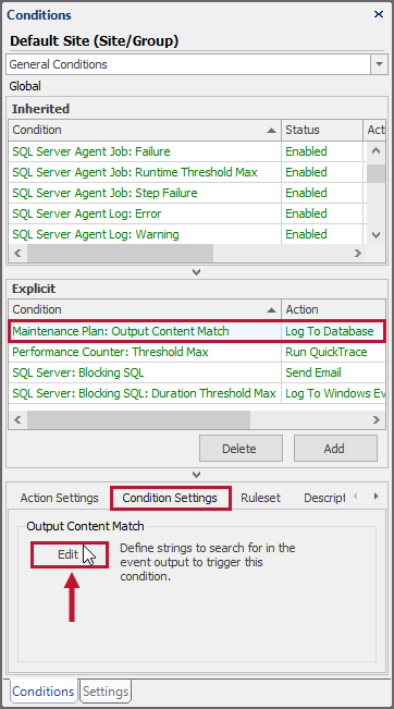 SQL Sentry Conditions pane Conditions Settings tab Edit Output Content Match Version 2021.18 Conditions pane Conditions Settings tab Edit Output Content Match