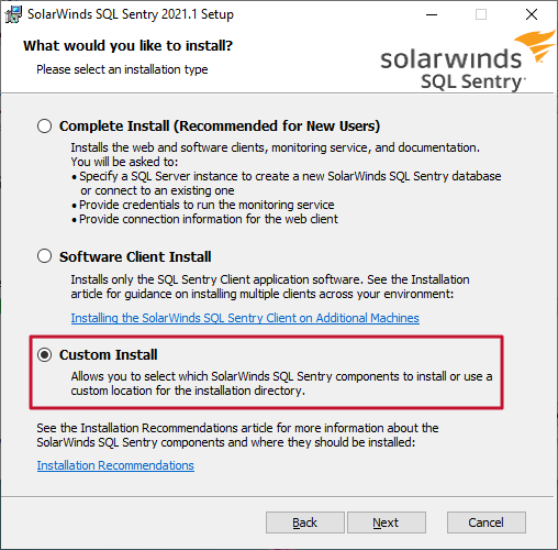 SentryOne Setup Wizard Custom Install Version 2020 SentryOne Setup Wizard Custom Install