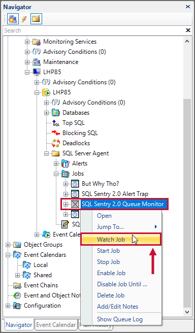 SQL Sentry Navigator Pane Watch SQL Server Agent Job Version 2021.12 Navigator Pane Watch SQL Server Agent Job