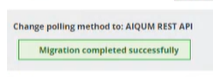 Migration completed successfully message is displayed Migration completed successfully message is displayed