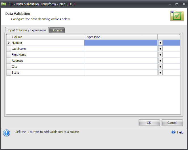Task Factory Data Validation Transform Input Columns/Expressions Version 2021.18 Task Factory Data Validation Transform Input Columns/Expressions
