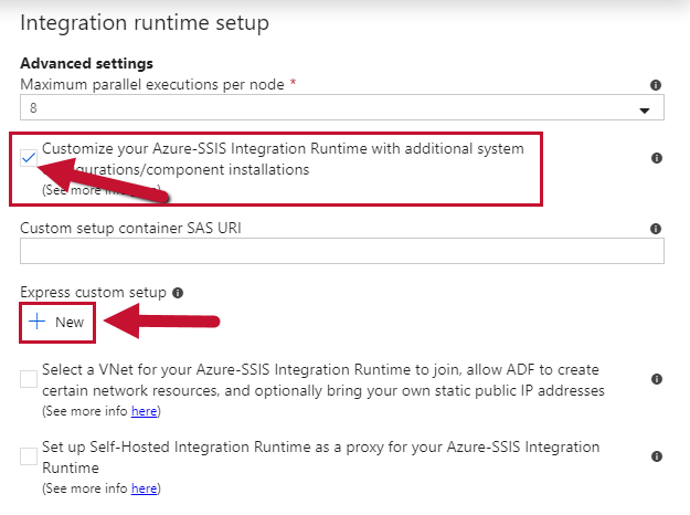 Azure SSIS Integration runtime setup Advanced Settings Azure SSIS Integration runtime setup Advanced Settings