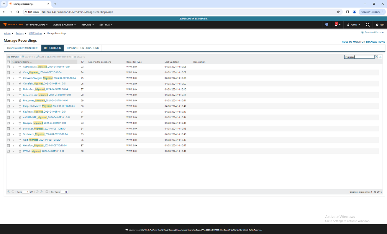 Migrated Recordings in the local SolarWinds Platform server Migrated Recordings in the local SolarWinds Platform server