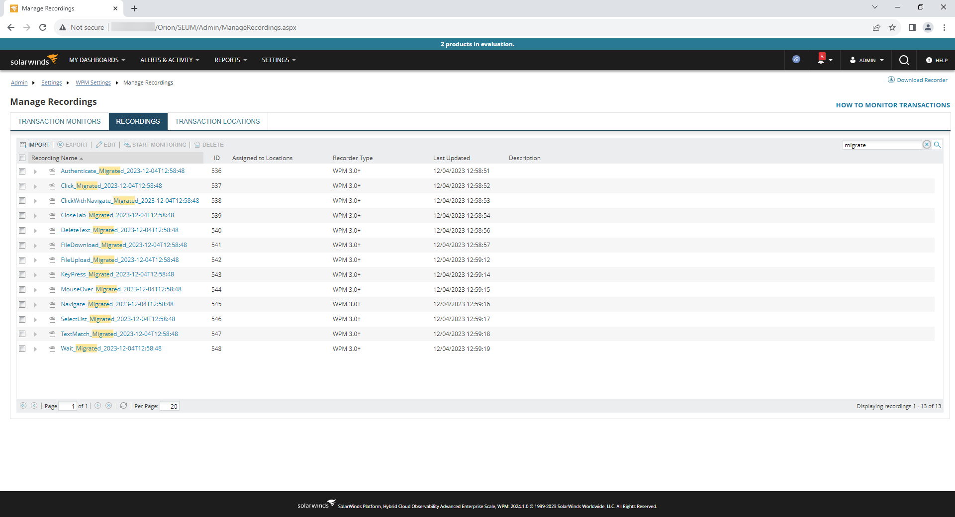Migrated recordings in Web Console of remote SolarWinds Platform server Migrated recordings in Web Console of remote SolarWinds Platform server